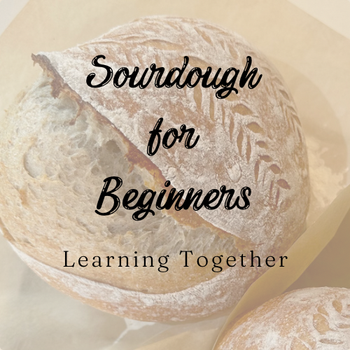 Sourdough for Beginners